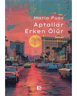 Aptallar Erken Ölür