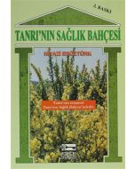 Tanrı’nın Sağlık Bahçesi