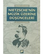 Nietzsche’nin Müzik Üzerine Düşünceleri