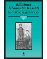 Biletimiz İstanbul'a Kesildi