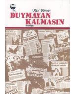Duymayan Kalmasın