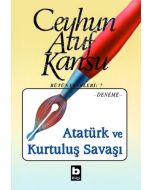 Atatürk ve Kurtuluş Savaşı