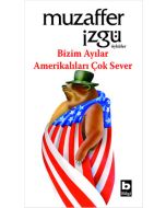 Bizim Ayılar Amerikalıları Çok Sever