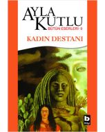 Kadın Destanı
