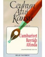 Cumhuriyet Bayrağı Altında