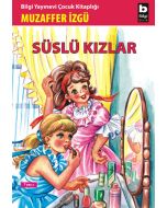 Süslü Kızlar