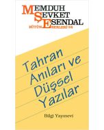 Tahran Anıları ve Düşsel Yazılar