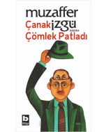 Çanak Çömlek Patladı