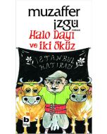 Halo Dayı Ve İki Öküz