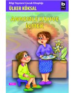 Annemle Kahve İçmek
