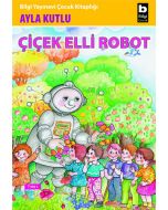 Çiçek Elli Robot