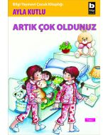 Artık Çok Oldunuz