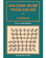 Malzeme Bilimi Problemleri ve Çözümleri