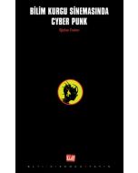Bilim Kurgu Sinemasında Cyber Punk
