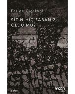 Sizin Hiç Babanız Öldü mü?