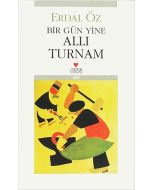 Bir Gün Yine Allı Turnam