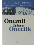 Önemli İşlere Öncelik