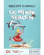 Uç Minik Serçem