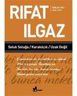 Soluk Soluğa - Karakılçık - Uzak Değil