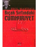 Bıçak Sırtındaki Cumhuriyet