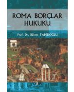 Roma Borçlar Hukuku (Ciltli)