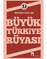 Büyük Türkiye Rüyası