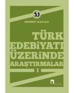 Türk Edebiyatı Üzerinde Araştırmalar 1