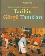 Afişten Heykele Minyatürden Fotoğrafa Tarihin Görgü Tanıkları