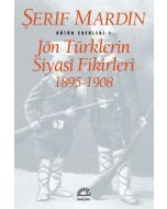 Jön Türklerin Siyasi Fikirleri 1895-1908