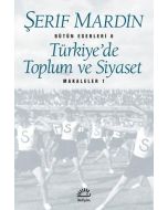 Türkiye’de Toplum ve Siyaset