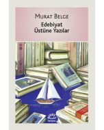 Edebiyat Üstüne Yazılar