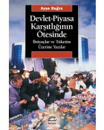 Devlet Piyasa Karşıtlığının Ötesinde
