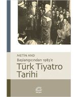 Türk Tiyatro Tarihi - Başlangıcından 1983’e