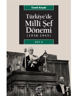 Türkiye’de Milli Şef Dönemi 2 (1938-1945)