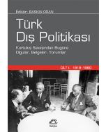 Türk Dış Politikası Cilt 1: 1919-1980 (Ciltli)