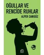 Oğullar ve Rencide Ruhlar