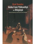 Anka'nın Yükselişi ve Düşüşü