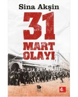 Şeriatçı Bir Ayaklanma - 31 Mart Olayı