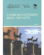 Tanrı Devletinden Kral-Devlete 