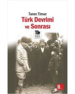 Türk Devrimi Ve Sonrası