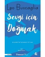 Sevgi İçin Doğmak