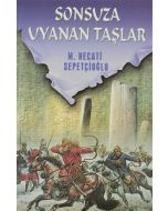 Sonsuza Uyanan Taşlar