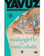 Malazgirt’te Bir Cuma Sabahı