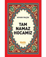 Tam Namaz Hocamız (Hafız Boy)