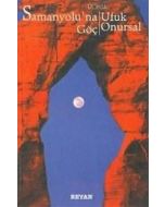 Samanyolu’na Göç