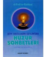 Huzur Sohbetleri (Ciltli)