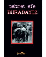 Buradayız