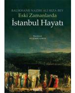 Eski Zamanlarda İstanbul Hayatı