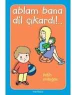 Ablam Bana Dil Çıkardı!