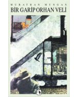 Bir Garip Orhan Veli